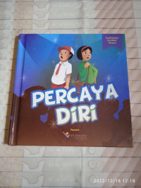 Image of Percaya diri - ensiklopedia karakter bangsa